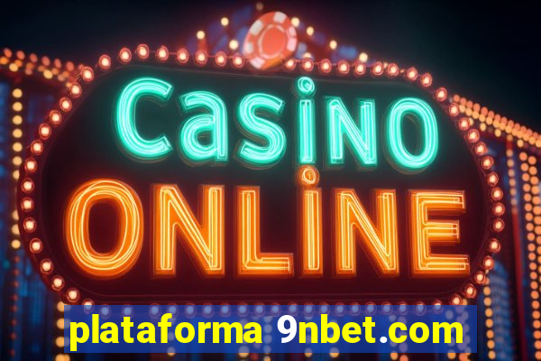 plataforma 9nbet.com